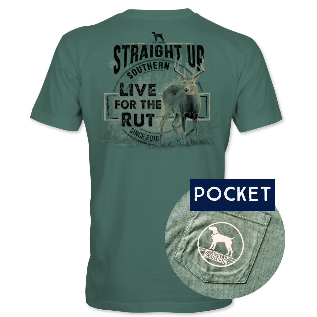 Straight Up Southern "Live for the Rut" T-Shirt