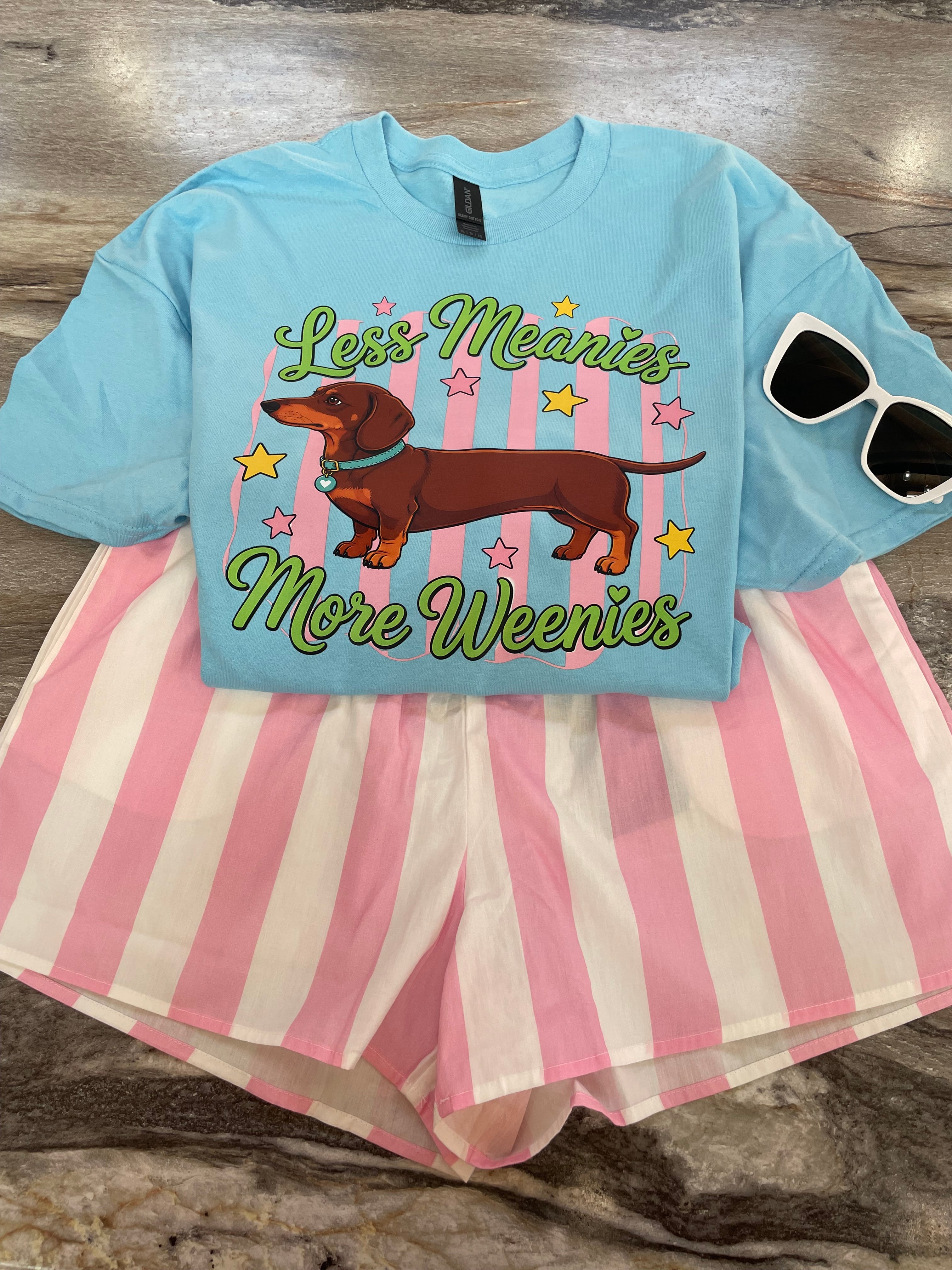 Less Meanies More Weenies Tee