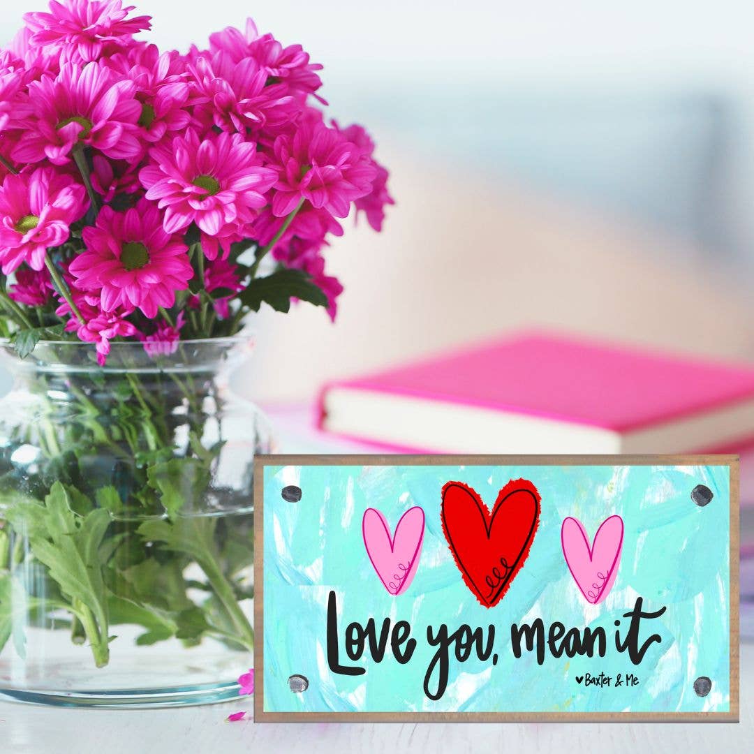 Love You Mean It Driftwood Happy Block
