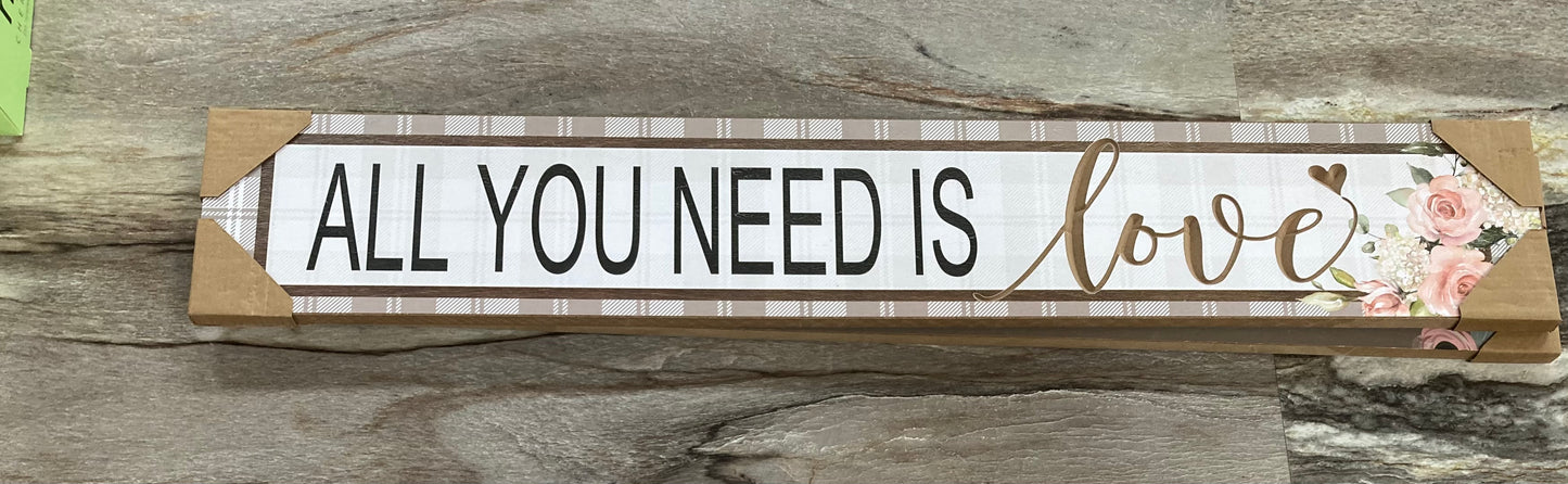 "All You Need is Love" Home Decor Sign